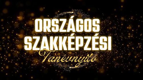 Országos Szakképzési Tanévnyitó
